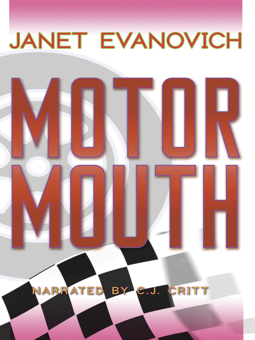 Title details for Motor Mouth by Janet Evanovich - Available